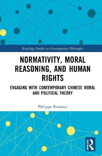 Cover image for Normativity, Moral Reasoning, and Human Rights