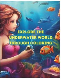 Cover image for Explore the underwater world through coloring