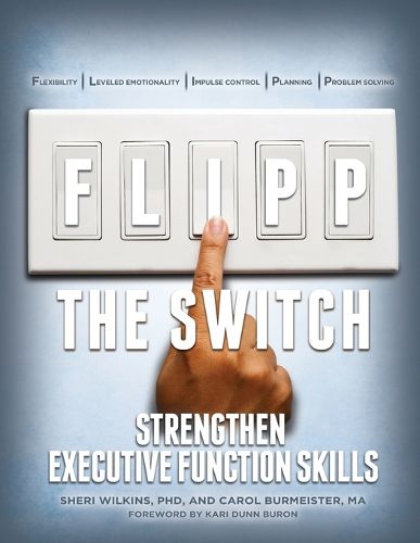 Cover image for FLIPP the Switch: Strengthen Executive Function Skills