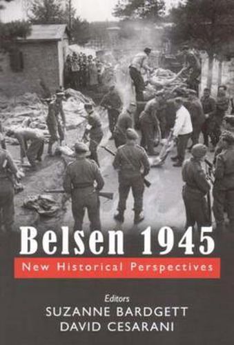 Cover image for Belsen 1945: New Historical Perspectives