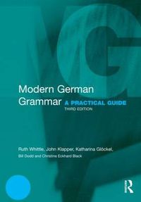 Cover image for Modern German Grammar: A Practical Guide