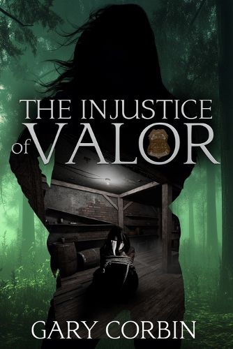Cover image for The Injustice of Valor