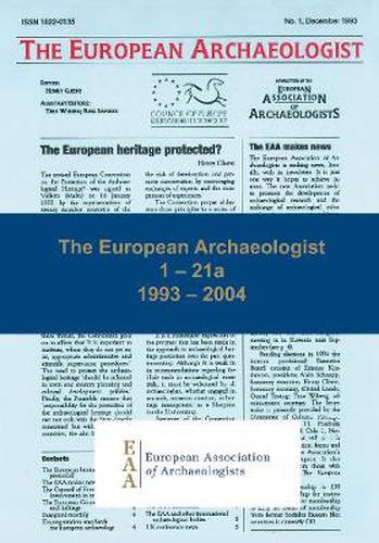 Cover image for The European Archaeologist: 1 - 21a: 1993 - 2004