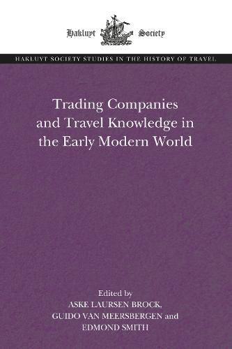 Cover image for Trading Companies and Travel Knowledge in the Early Modern World