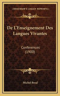 Cover image for de L'Enseignement Des Langues Vivantes: Conferences (1900)