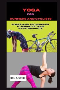 Cover image for Yoga for Runners and Cyclists