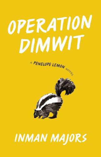 Cover image for Operation Dimwit: A Penelope Lemon Novel