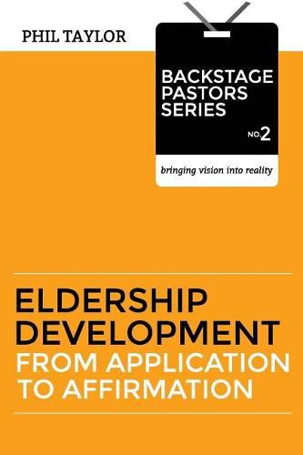 Eldership Development: From Application To Affirmation