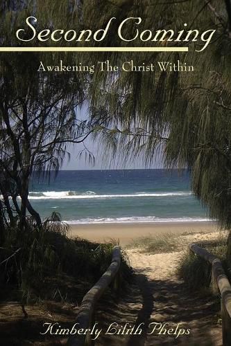 Cover image for Second Coming: Awakening The Christ Within