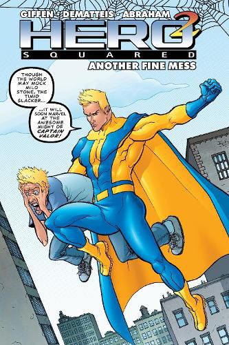 Cover image for Another Fine Mess: Hero Squared