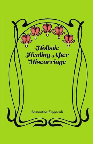 Cover image for Holistic Healing After Miscarriage