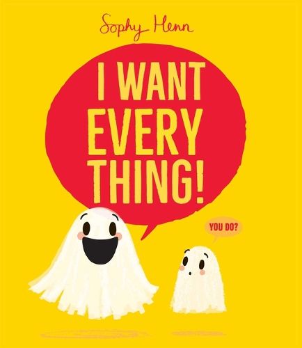 Cover image for I Want Everything!