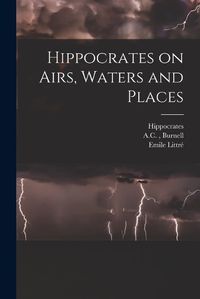 Cover image for Hippocrates on Airs, Waters and Places