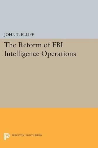Cover image for The Reform of FBI Intelligence Operations