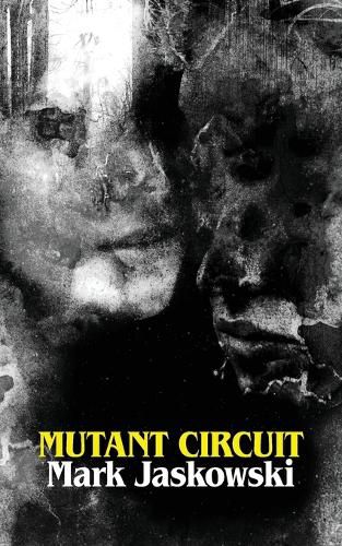 Cover image for Mutant Circuit