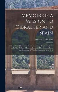 Cover image for Memoir of a Mission to Gibralter and Spain