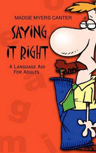 Cover image for Saying it Right: A Language Aid for Adults