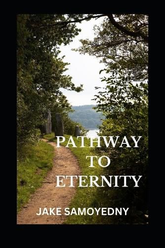 Cover image for A Pathway To Eternity