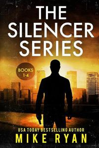 Cover image for The Silencer Series Books 1-4