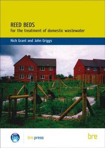 Cover image for Reed Beds: For the Treatment of Domestic Wastewater (BR 420)