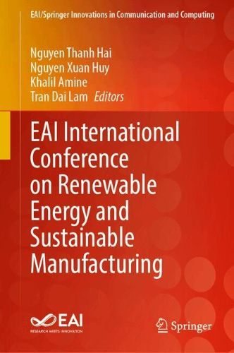 Cover image for EAI International Conference on Renewable Energy and Sustainable Manufacturing