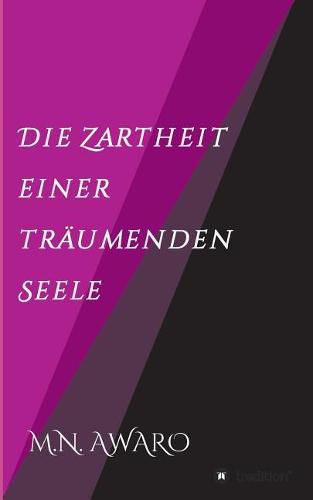 Cover image for Die Zartheit einer traumenden Seele