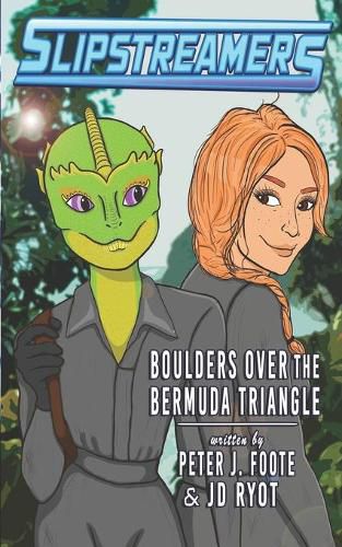 Cover image for Boulders Over the Bermuda Triangle: A Slipstreamers Adventure