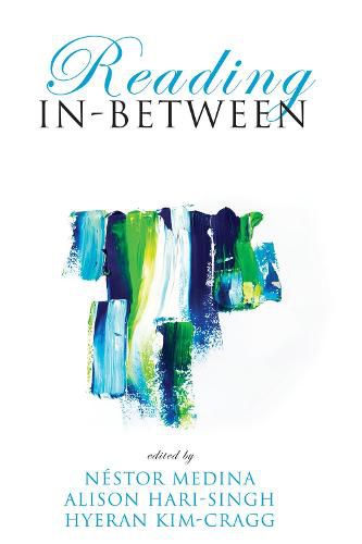 Cover image for Reading In-Between: How Minoritized Cultural Communities Interpret the Bible in Canada