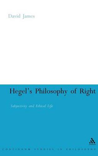 Cover image for Hegel's Philosophy of Right: Subjectivity and Ethical Life