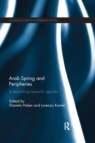 Cover image for Arab Spring and Peripheries: A decentring research agenda