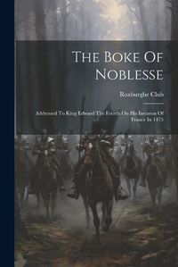 Cover image for The Boke Of Noblesse