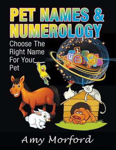 Cover image for Pet Names & Numerology: Choose the Right Name for Your Pet