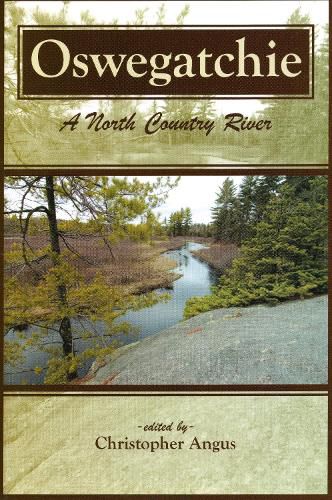 Cover image for Oswegatchie: A North Country River