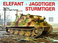 Cover image for Elefant, Jagtiger, Sturmtiger: Variations of the Tiger Family