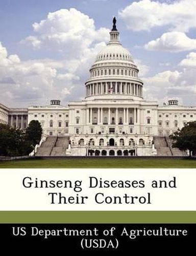 Cover image for Ginseng Diseases and Their Control