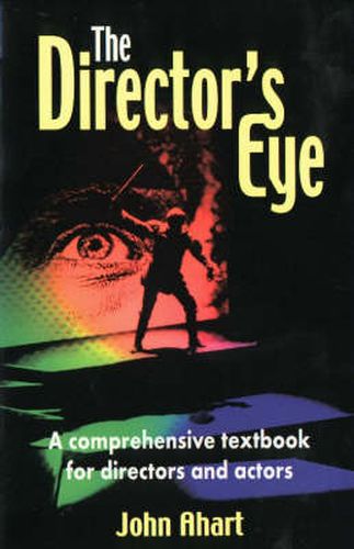 Cover image for Director's Eye: A Comprehensive Textbook For Directors & Actors