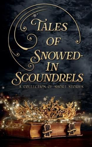 Cover image for Tales of Snowed-In Scoundrels