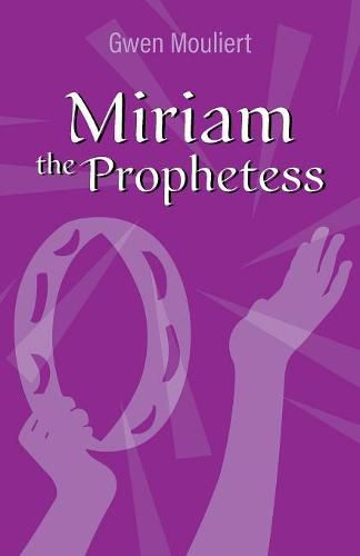 Cover image for Miriam the Prophetess