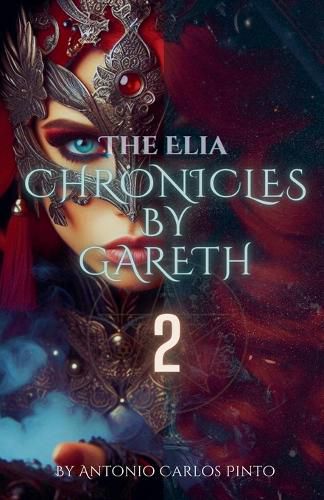 Cover image for The Elia Chronicles by Gareth 2