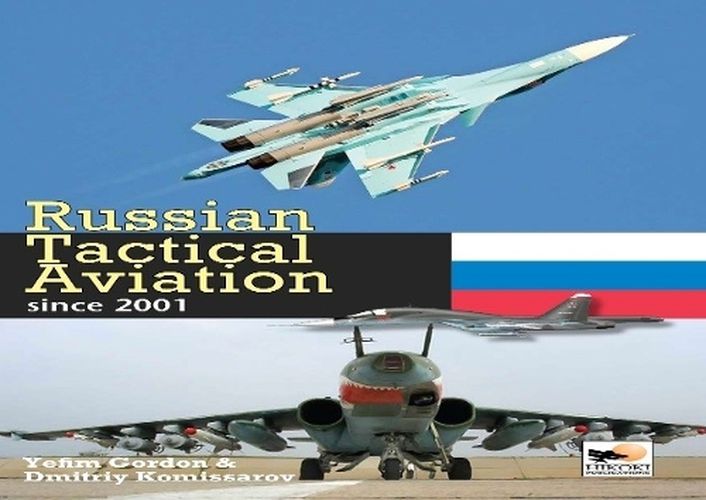 Cover image for Russian Tactical Aviation: Since 2001