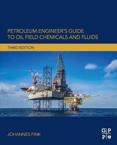 Cover image for Petroleum Engineer's Guide to Oil Field Chemicals and Fluids