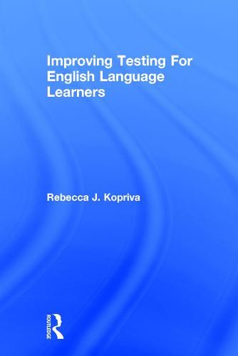 Cover image for Improving Testing For English Language Learners