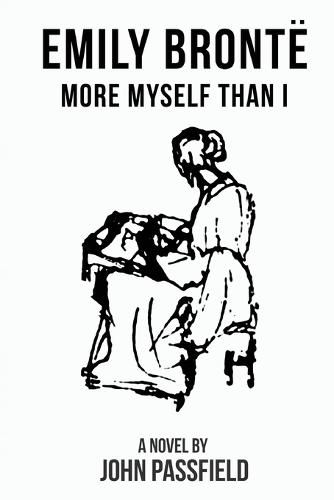 Cover image for Emily Bronte: More Myself Than I