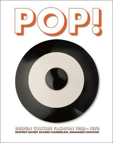 Cover image for Pop!: Design, Culture, Fashion 1956 -1976