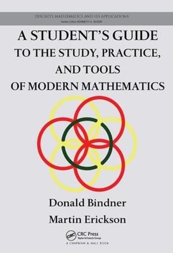 Cover image for A Student's Guide to the Study, Practice, and Tools of Modern Mathematics