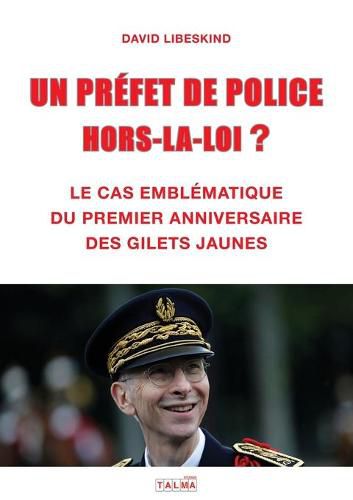 Cover image for Un Prefet de Police Hors-La-Loi ?