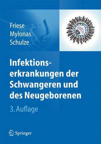 Infektionserkrankungen der Schwangeren und des Neugeborenen