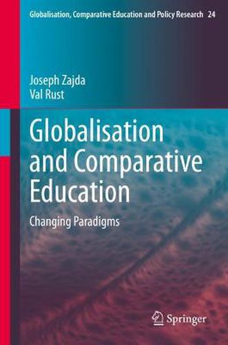 Cover image for Globalisation and Comparative Education: Changing Paradigms