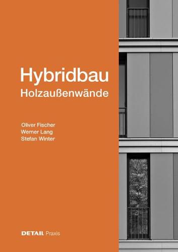 Cover image for Hybridbau - Holzaussenwande