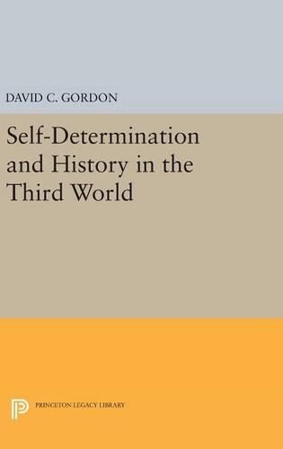 Cover image for Self-Determination and History in the Third World